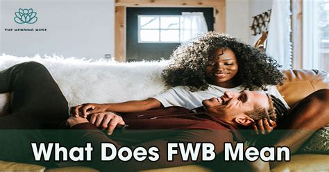 what does fwb|what does fwb stand for.